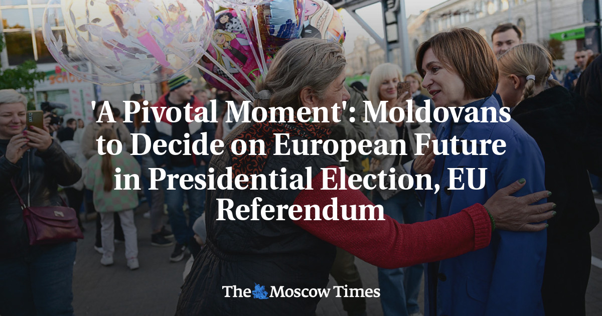 'A Pivotal Moment': Moldovans to Decide on European Future in Presidential Election, EU Referendum - The Moscow Times