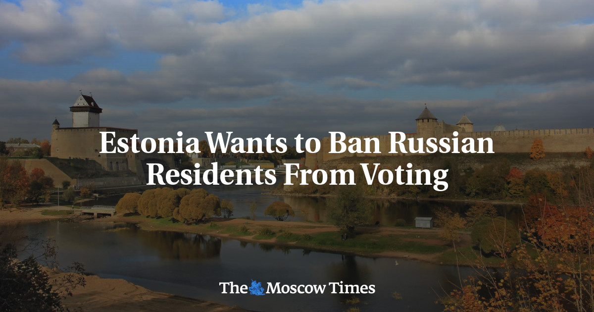 Estonia Wants to Ban Russian Residents From Voting - The Moscow Times