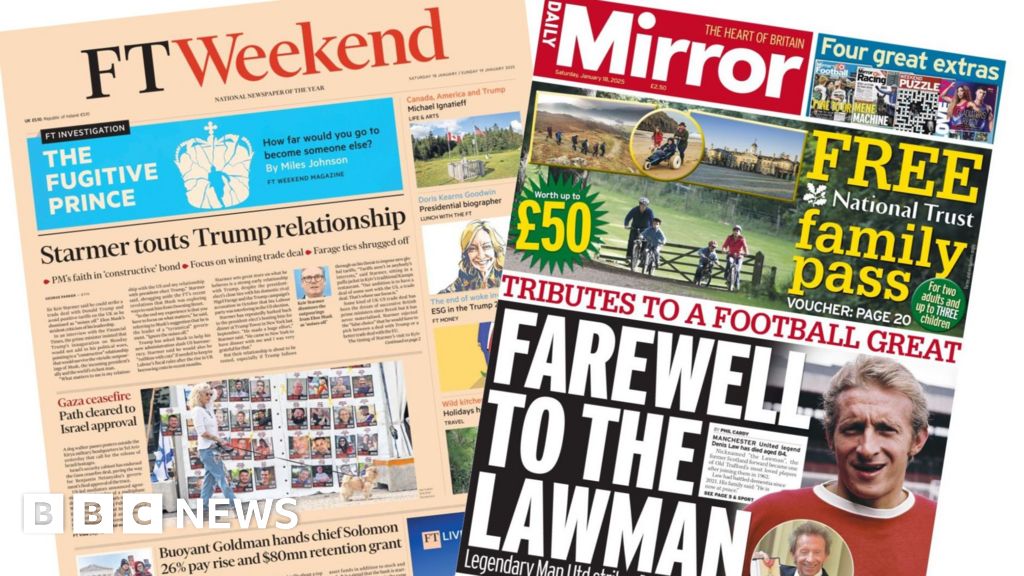 Newspaper headlines: Starmer 'touts' Trump relations and 'farewell' Denis Law